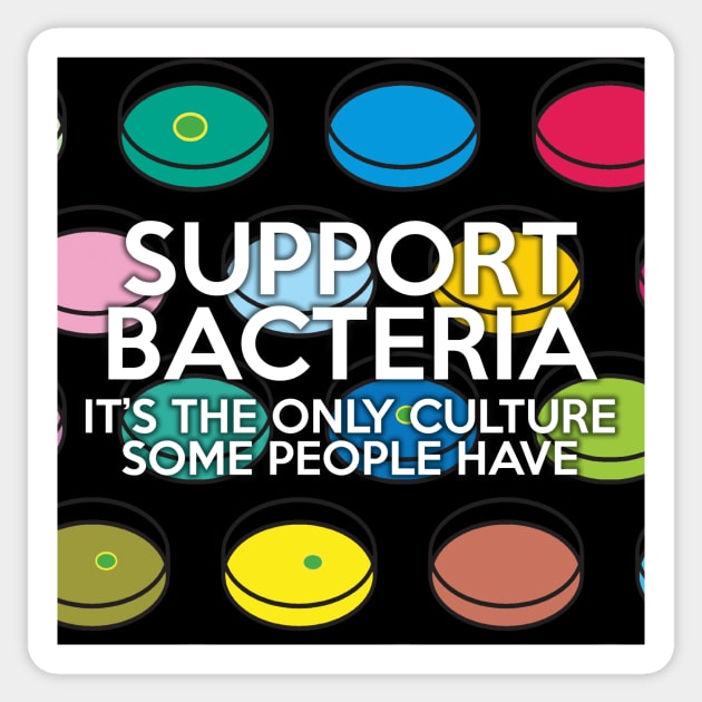 Support Bacteria Sticker by Thisisnotme